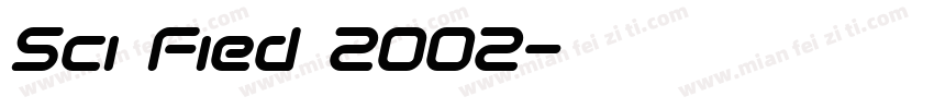Sci Fied 2002字体转换